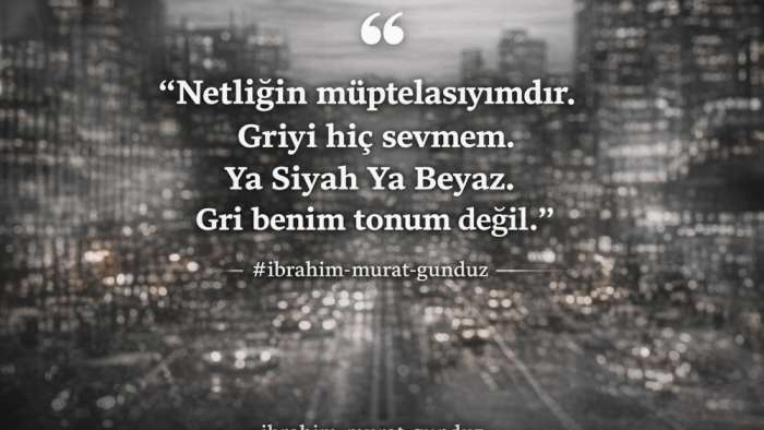 İbrahim Murat Gündüz: Netlik, Duruş ve Sert İfadeler
