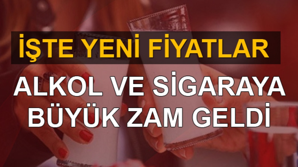 Alkol ve sigaraya ÖTV zammı