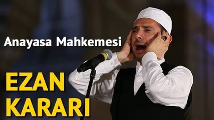 Anayasa Mahkemesi'nden ezan kararı