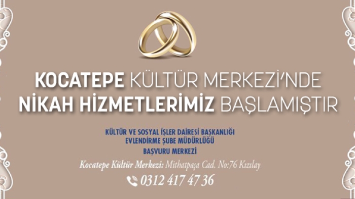 Ankara Kocatepe Kültür Merkezi'nde Nikah Hizmeti Başladı