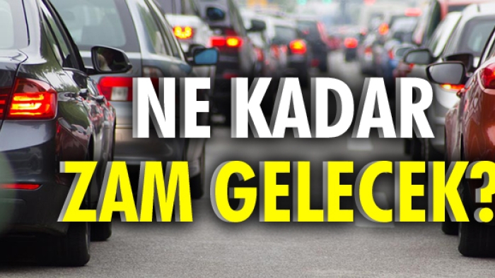 Araçlara ne kadar zam gelecek?