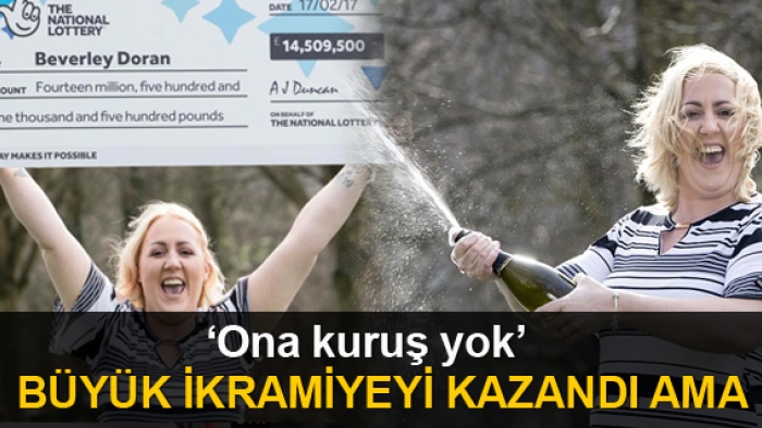 Büyük ikramiyeyi kazandı ama "Ona kuruş yok"