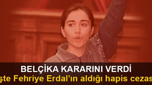 Fehriye Erdal ile ilgili son dakika açıklaması