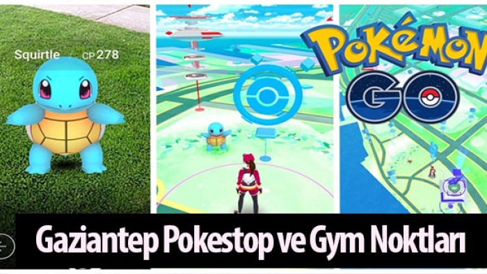 Gaziantep Pokestop ve Gym Noktaları