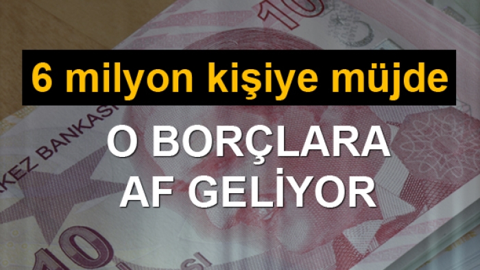 Gelir testi borcunda 6 milyon kişiye müjde