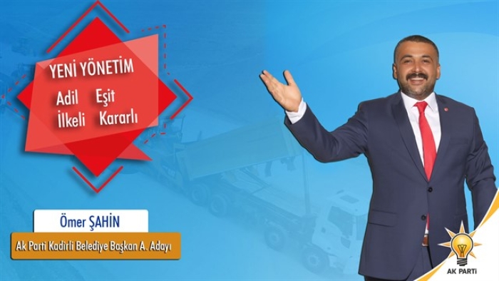 Halkın içinden halkın adamı Ömer Şahin geliyor