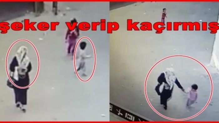 İşte Gaziantep'te kaçırılan Kübra'nın güvenlik kamerası görüntüleri