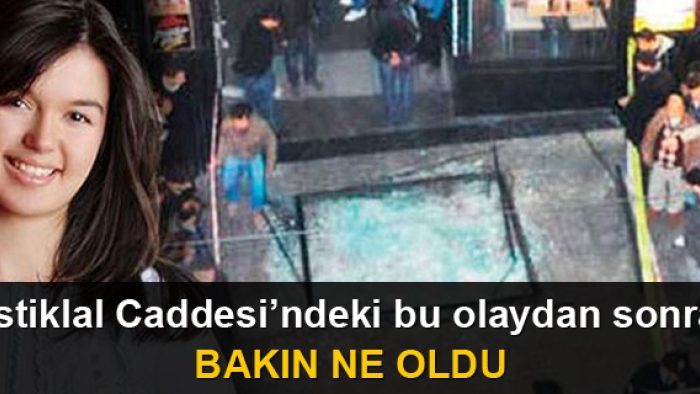 İstiklal caddesinde ki bu olaydan sonra bakın ne oldu