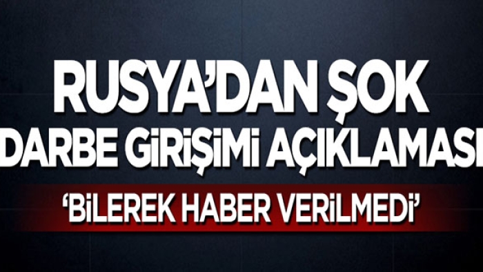 Rusya'dan şok NATO iddiası: Darbeyi Türkiye'ye haber vermediler