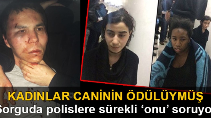 Sorguda polislere sürekli onu sordu