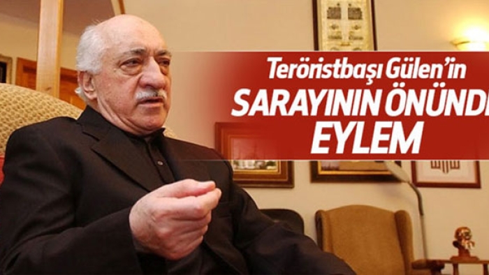 Teröristbaşı Fetullah'ın evinin önünde eylem gerçekleştirilecek