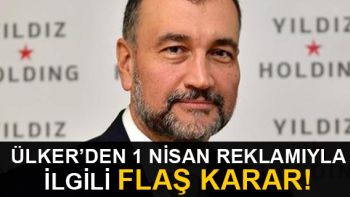 Ülker'den 1 Nisan reklamı