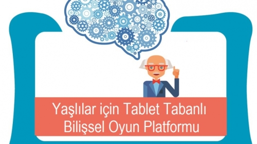 Yaşlılar için Tablet Tabanlı Bilişsel Oyun Platformu